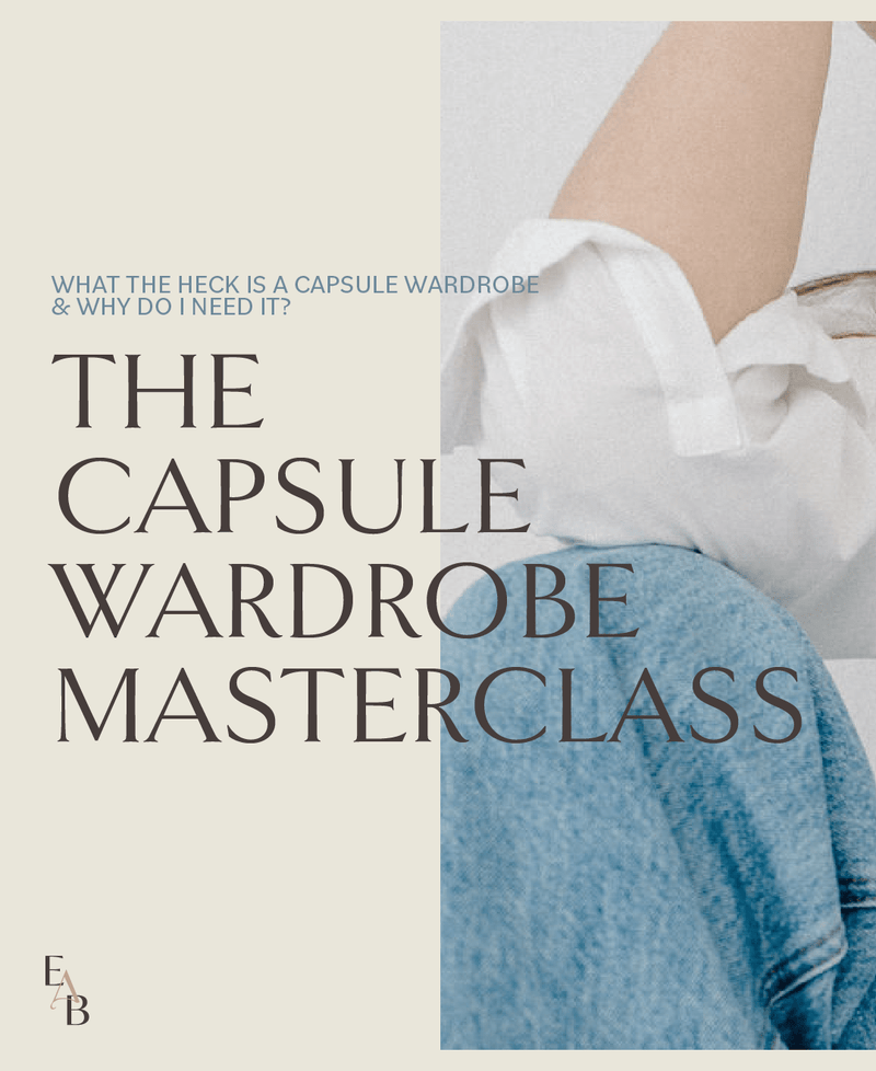 Capsule Wardrobe Masterclass